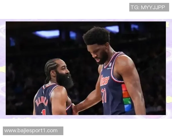 比尔回应轻视与哈登关系强调他在费城助恩比德夺MVP的重要性